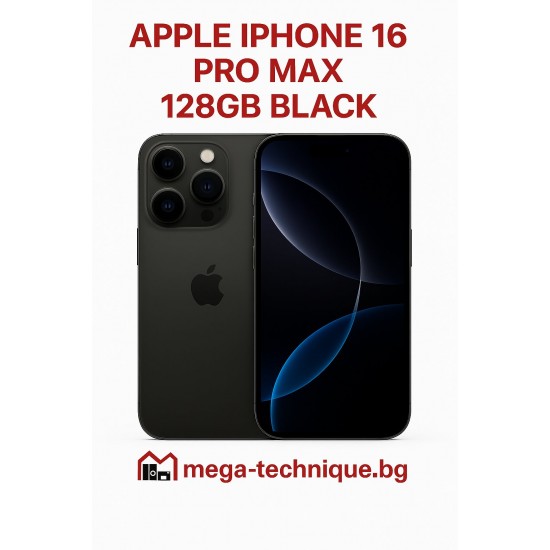  МОБИЛЕН ТЕЛЕФОН APPLE IPHONE 16 PRO MAX 128GB BLACK TITANIUM