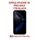 МОБИЛЕН ТЕЛЕФОН APPLE IPHONE 16 PRO MAX 1TB BLACK TITANIUM