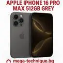 МОБИЛЕН ТЕЛЕФОН APPLE IPHONE 16 PRO MAX 512GB GREY NATURAL TITANIUM
