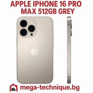 APPLE IPHONE 16 PRO MAX 512GB GREY