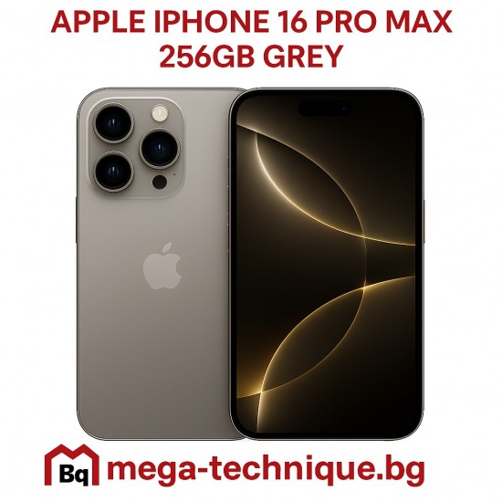 МОБИЛЕН ТЕЛЕФОН APPLE IPHONE 16 PRO MAX 256GB NATURAL TITANIUM