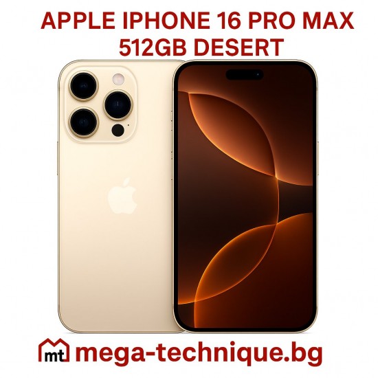 МОБИЛЕН ТЕЛЕФОН APPLE IPHONE 16 PRO MAX 512GB DESERT TITANIUM