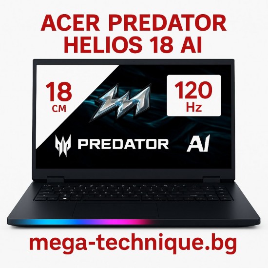 Гейминг лаптоп ACER Predator Helios 18 AI PH18-73-96BL с Intel Core Ultra 9, RTX 5080 и 18-инчов дисплей